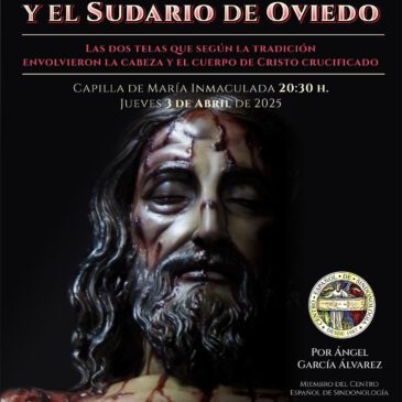 Ponencia sobre la Sábana Santa y el Sudario de Oviedo